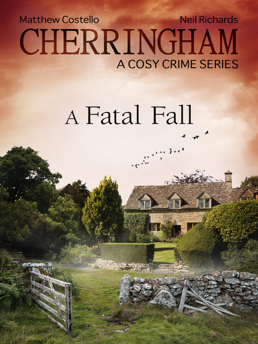 Title details for Cherringham--A Fatal Fall by Neil Richards - Available